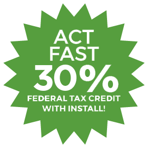 30% off federal tax credit with install