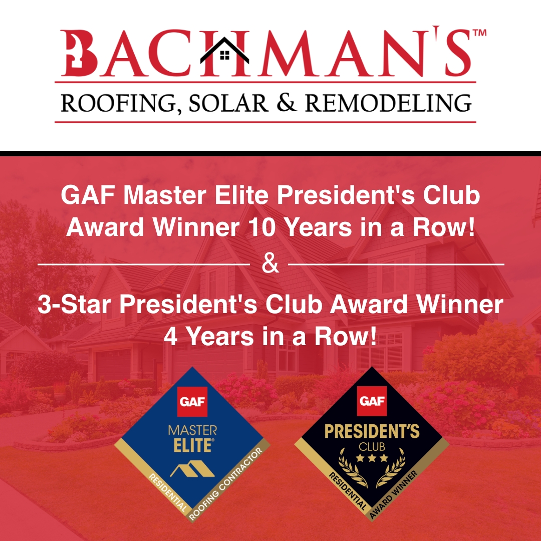 Bachman’s Roofing was Named a 2022 GAF Master Elite® 3-Star President’s Club Award Winner
